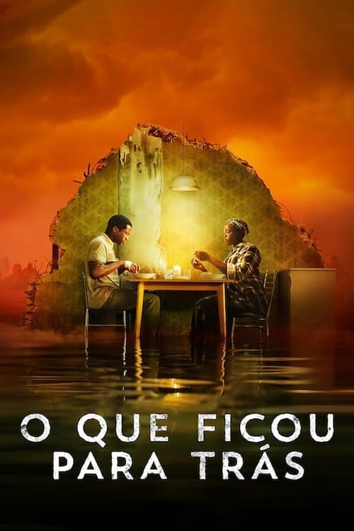 O Que Ficou para Trás poster