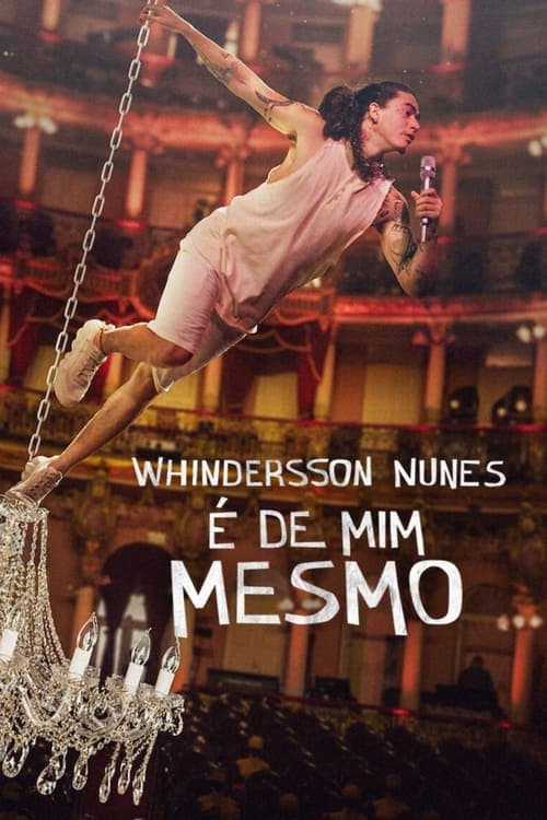 Whindersson Nunes: É de Mim Mesmo poster