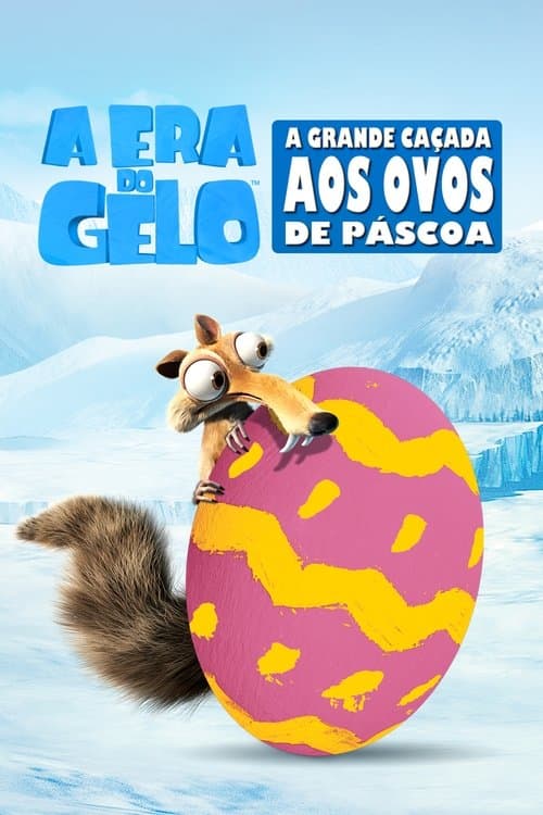 A Era do Gelo: A Grande Caçada aos Ovos de Páscoa poster