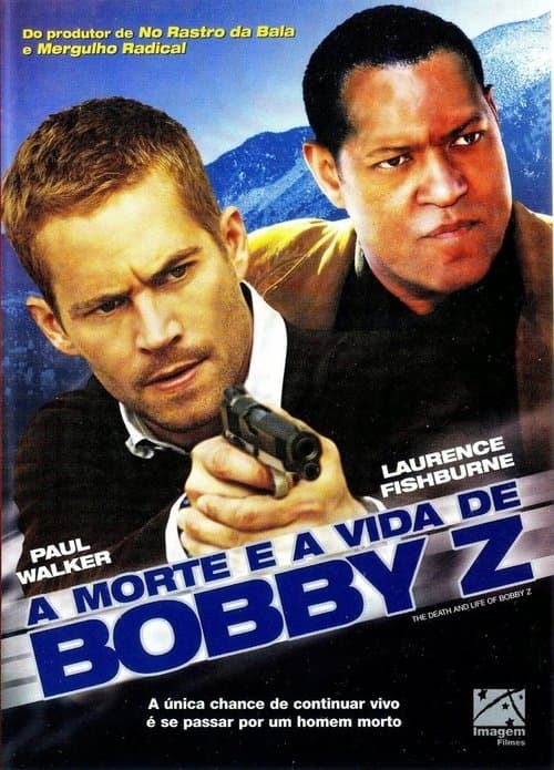 A Morte e a Vida de Bobby Z poster