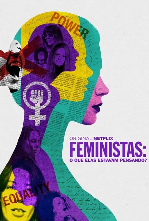 Feministas: O Que Elas Estavam Pensando? poster