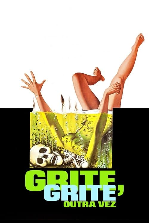 Grite, Grite Outra Vez poster
