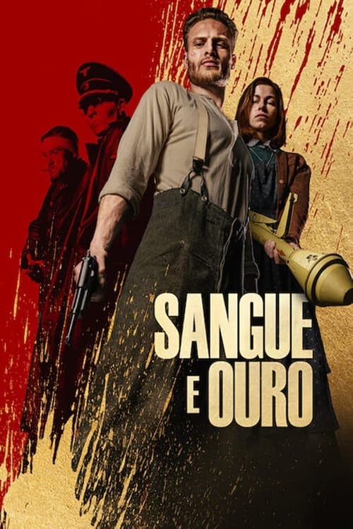 Sangue e Ouro poster