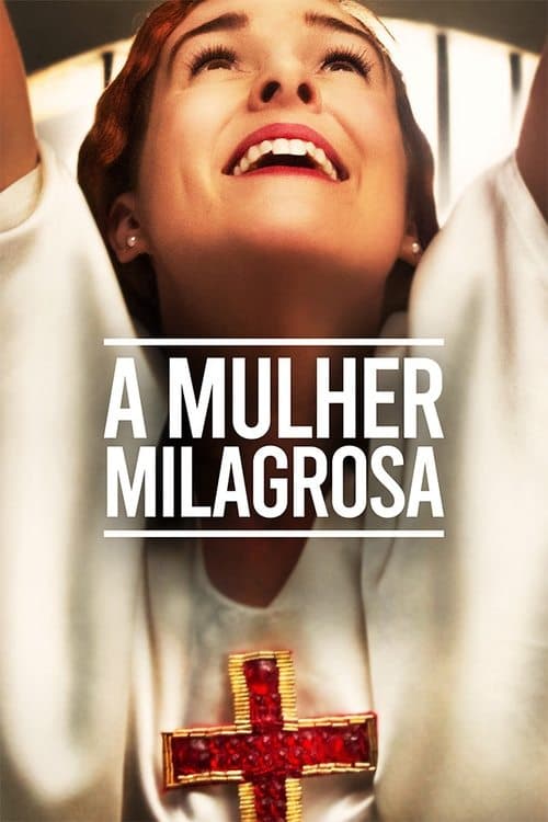 A Mulher Milagrosa poster
