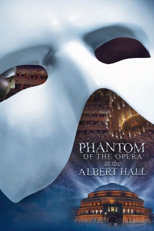 O Fantasma da Ópera No Royal Albert Hall poster