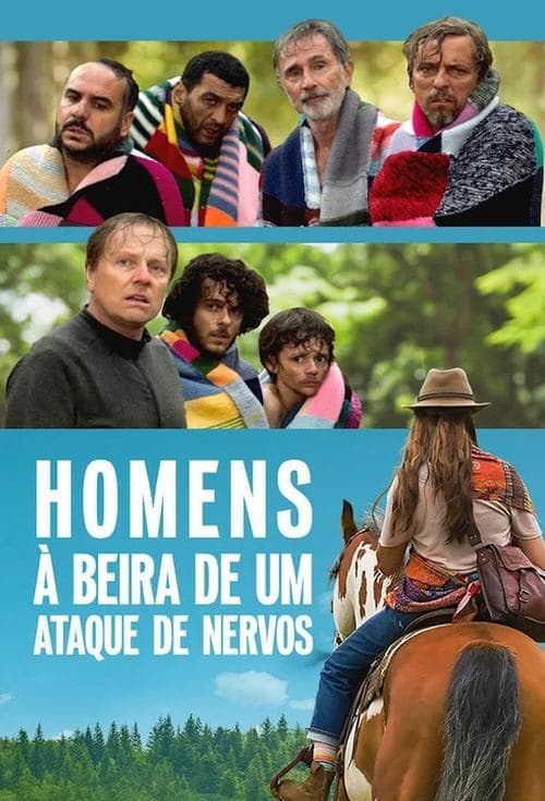 Homens à beira de um ataque de nervos poster