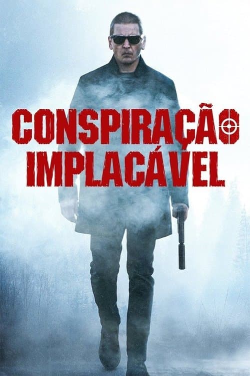 Conspiração Implacável poster