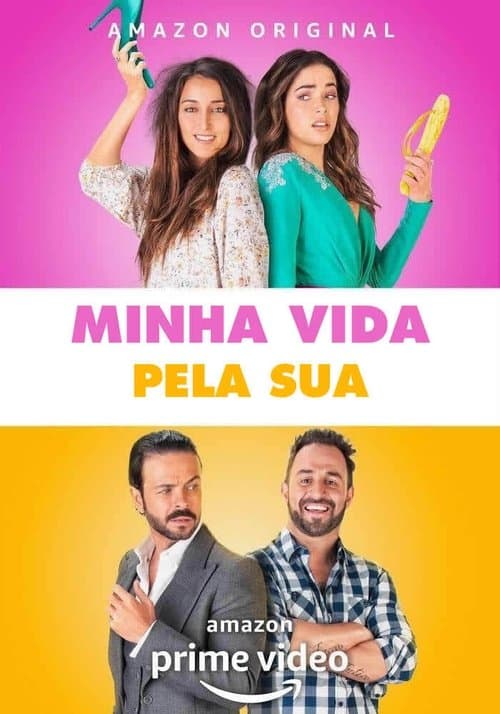 Minha Vida Pela Sua poster