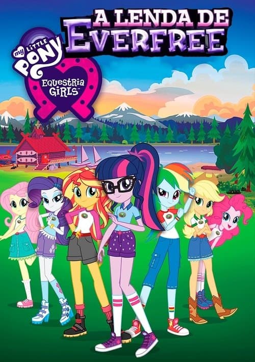 My Little Pony, Equestria Girls: A Lenda de Everfree poster