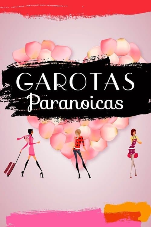 Garotas Paranoicas poster