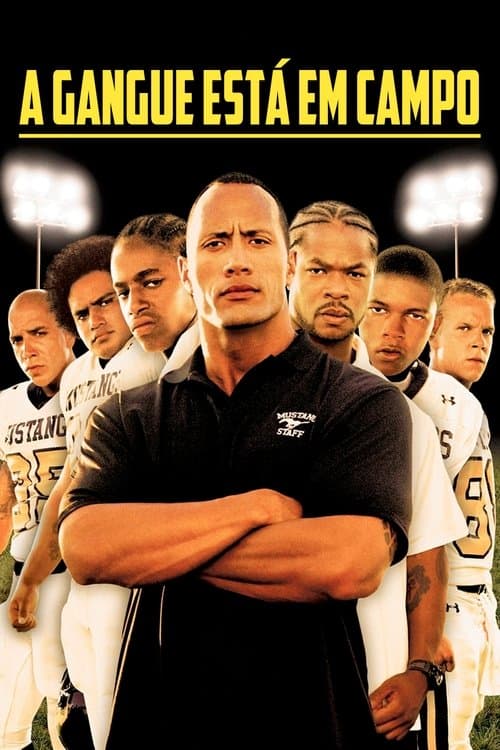 A Gangue está em Campo poster