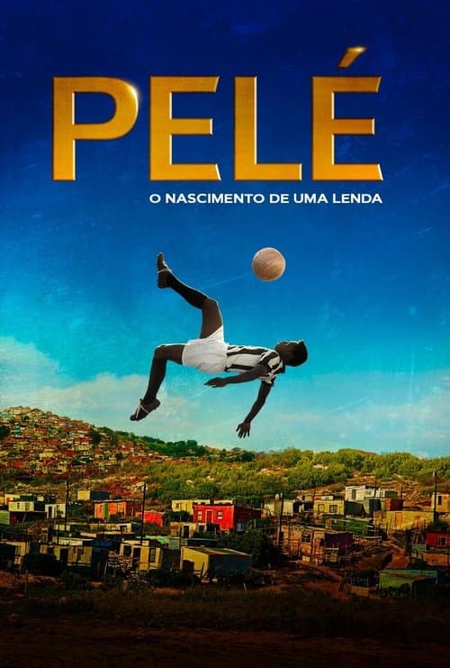 Pelé: O Nascimento de uma Lenda poster