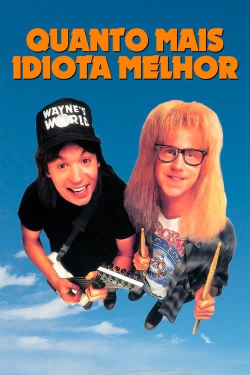 Quanto Mais Idiota Melhor poster