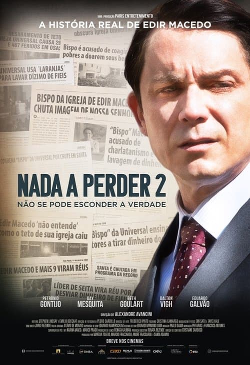 Nada a Perder 2: Não Se Pode Esconder a Verdade poster
