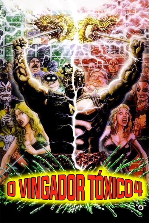 O Vingador Tóxico 4 poster