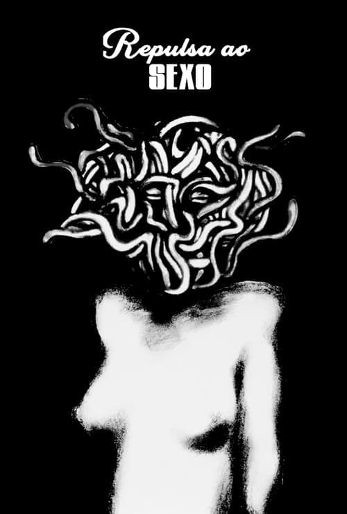 Repulsa ao Sexo poster