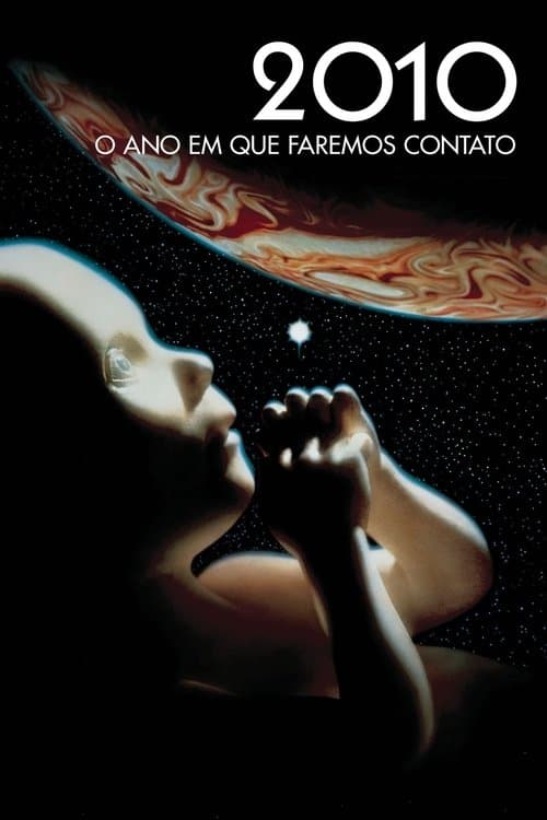 2010: O Ano em que Faremos Contato poster