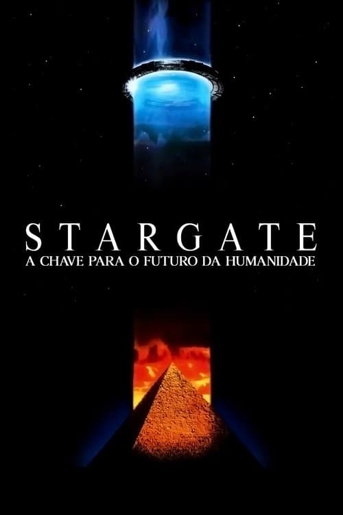Stargate - A Chave para o Futuro da Humanidade poster