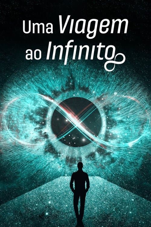 Uma Viagem ao Infinito poster