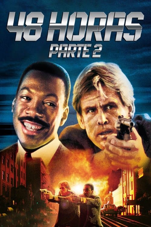 48 Horas, Parte 2 poster