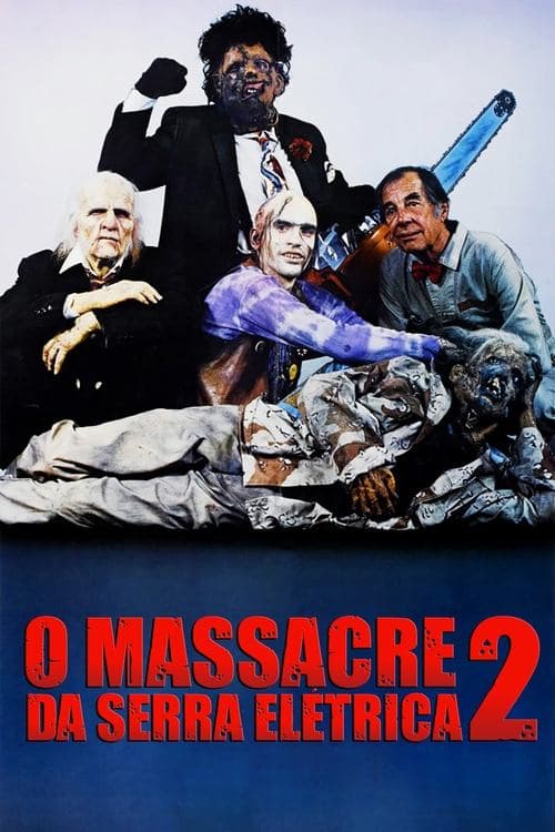 O Massacre da Serra Elétrica 2 poster
