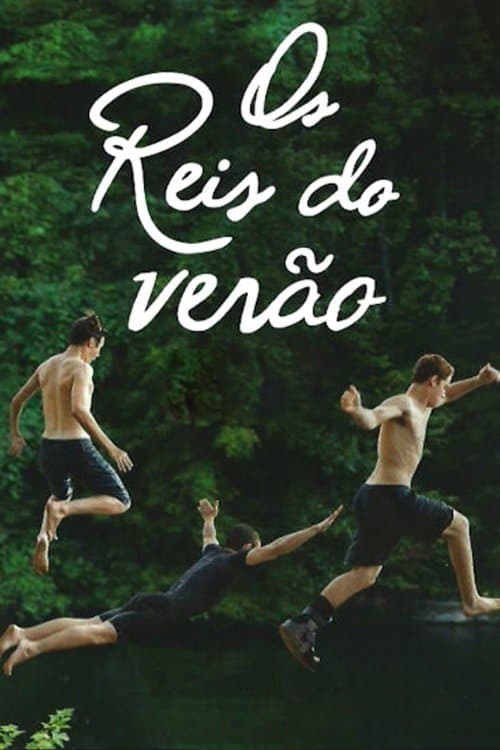 Os Reis do Verão poster