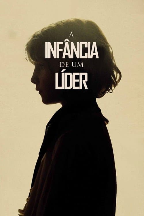 A Infância de um Líder poster