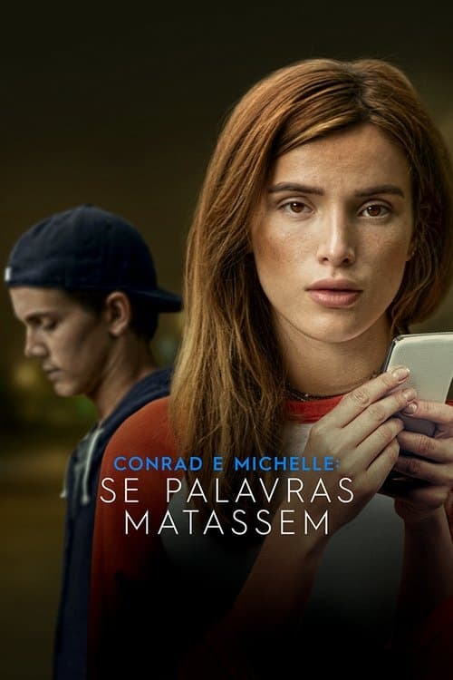Conrad e Michelle: Se Palavras Matassem poster