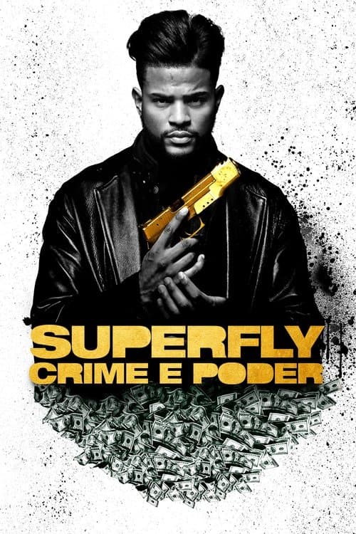 Superfly: Crime e Poder poster