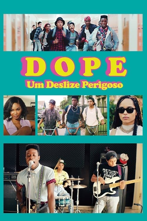 Dope: Um Deslize Perigoso poster