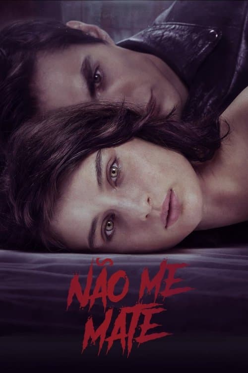 Não Me Mate poster