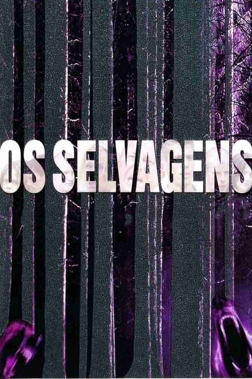 Os Selvagens poster