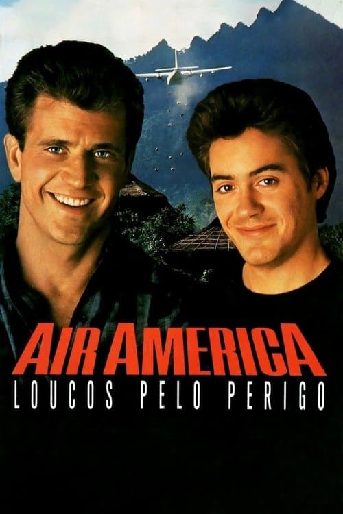 Air America: Loucos Pelo Perigo poster