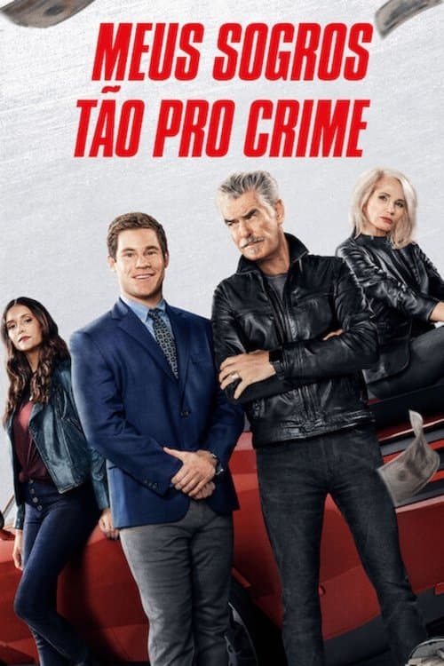 Meus Sogros Tão pro Crime poster