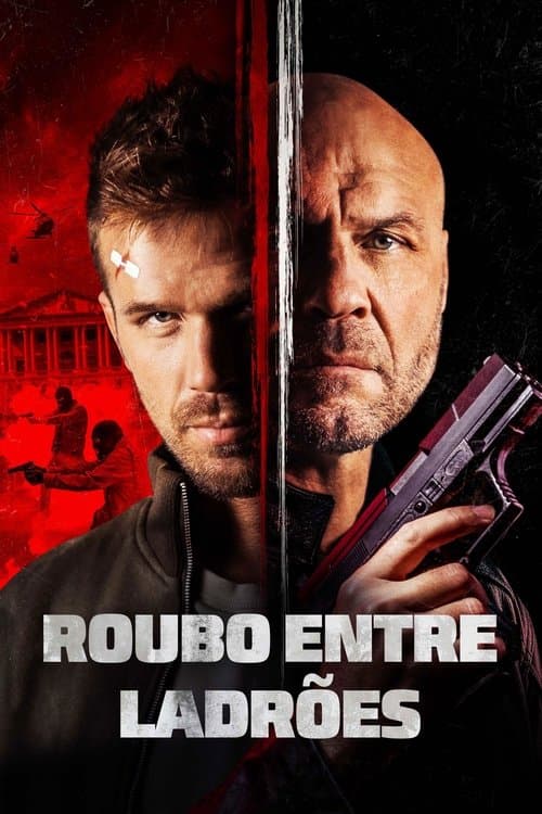 Roubo Entre Ladrões poster