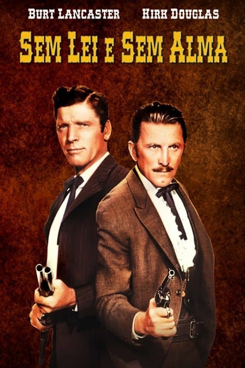 Sem Lei e Sem Alma poster