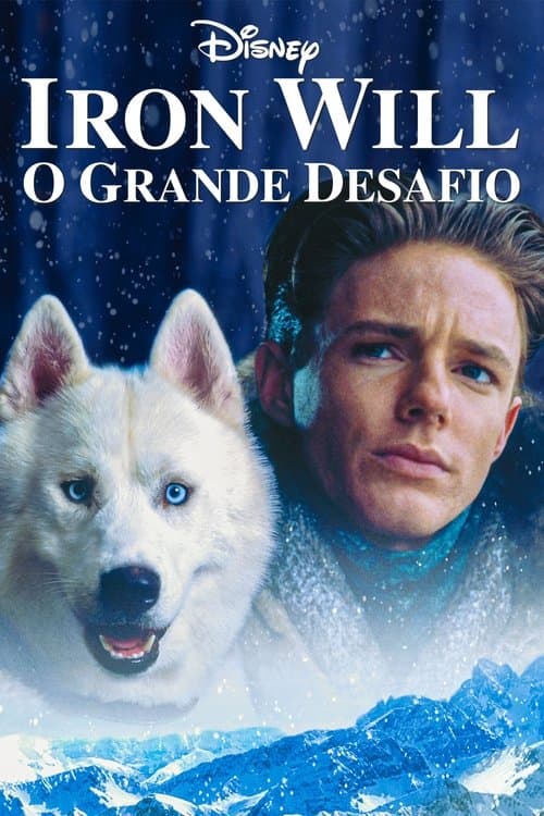 Iron Will: O Grande Desafio poster