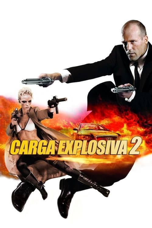 Carga Explosiva 2 poster