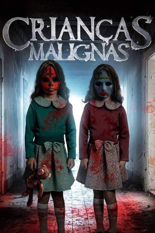 Crianças Malignas poster