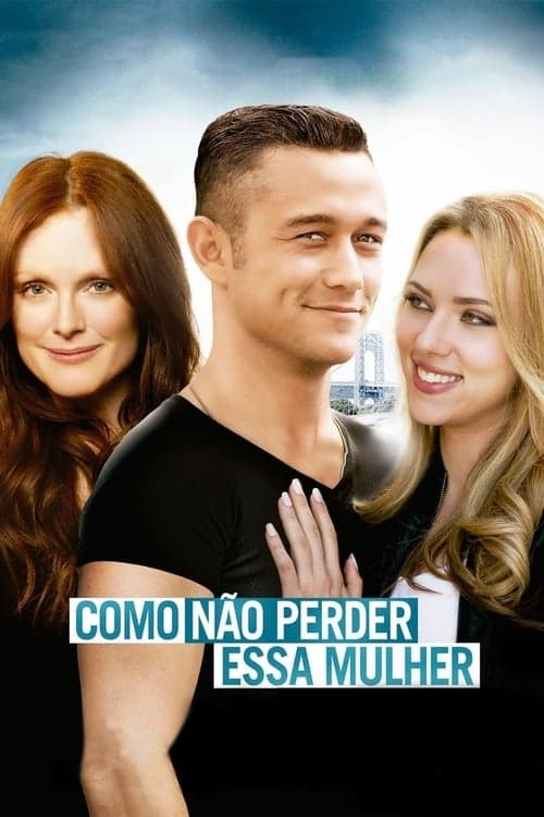 Como Não Perder Essa Mulher poster