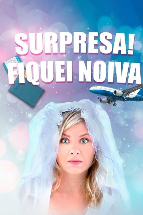 Surpresa! Fiquei Noiva poster