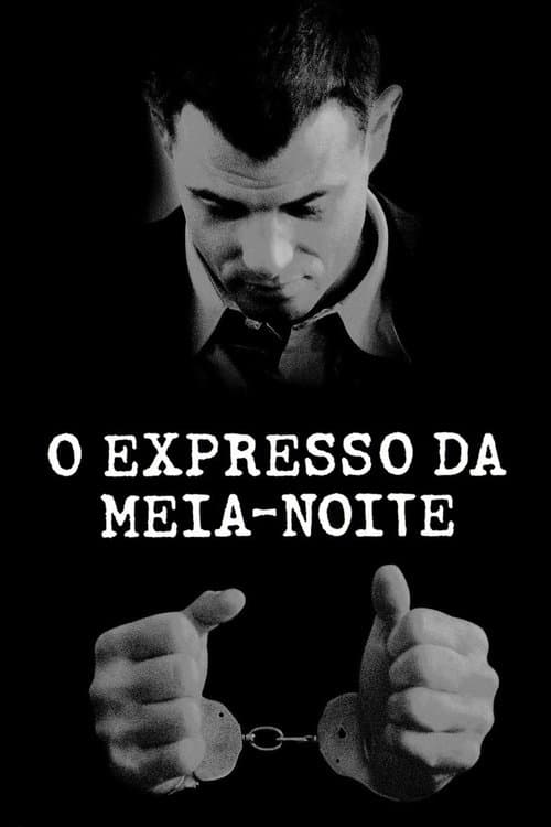 O Expresso da Meia-Noite poster