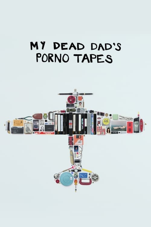 My Dead Dad's Porno Tapes poster
