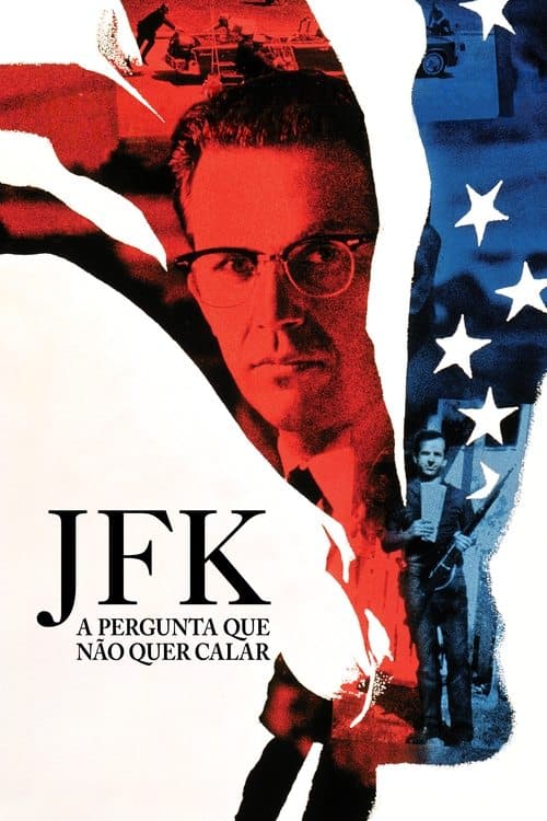 JFK: A Pergunta Que Não Quer Calar poster