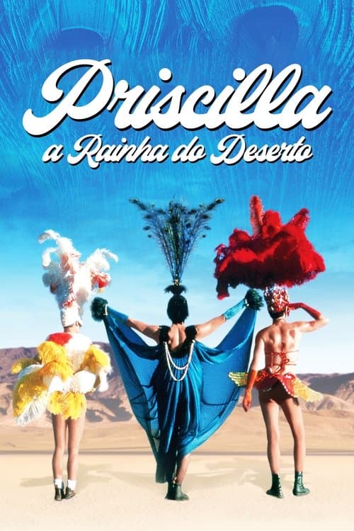 Priscilla, a Rainha do Deserto poster
