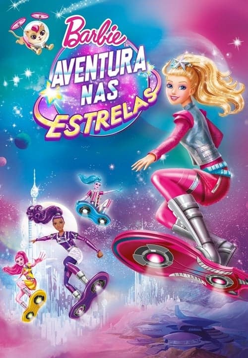 Barbie: Aventura nas Estrelas poster