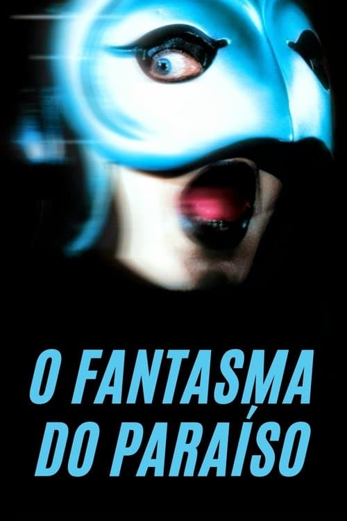 O Fantasma do Paraíso poster