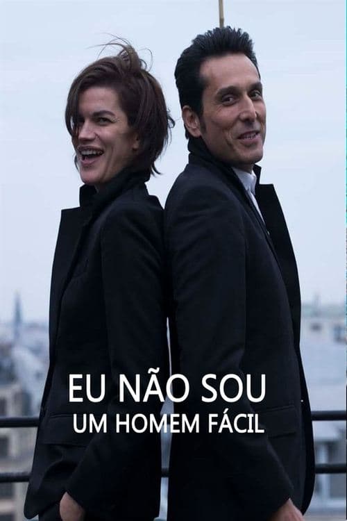 Eu Não Sou um Homem Fácil poster