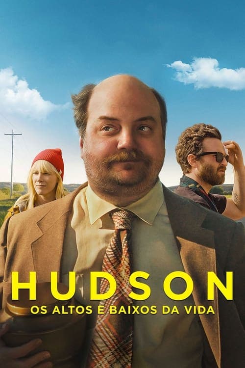 Hudson – Os Altos e Baixos da Vida poster
