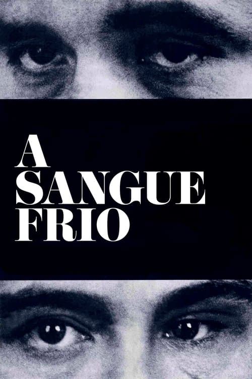 A Sangue Frio poster